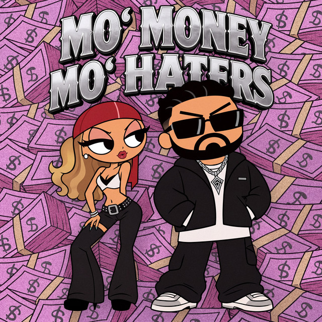 MO'MONEY MO' HATERS
